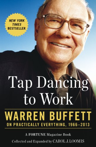 Télécharger Tap Dancing to Work: Warren Buffett on Practically Everything, 1966-2013 PDF Ebook En Ligne Télécharger Tap Dancing to Work: Warren Buffett on Practically Everything, 1966-2013 PDF Ebook En Ligne