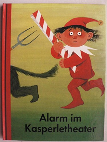 Alarm im Kasperletheater. Von Behling,
