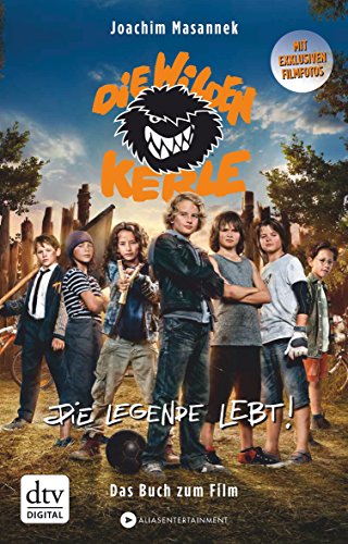 Download Die wilden Kerle - Die Legende lebt: Das Buch zum Film Download Die wilden Kerle - Die Legende lebt: Das Buch zum Film
