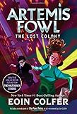 The Lost Colony (Artemis Fowl, Book 5) by Eoin Colfer