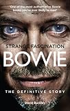 Strange Fascination: David Bowie: The Definitive Story by 