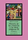  Historia de las creencias y las ideas religiosas III: De Mahoma a la era de las Reformas (Orientalia)
