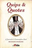 Image de Quips and Quotes: A Journalist's Commonplace Book