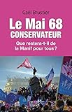 Image de Le mai 68 conservateur : Que restera-t-il de la Manif pour tous ?
