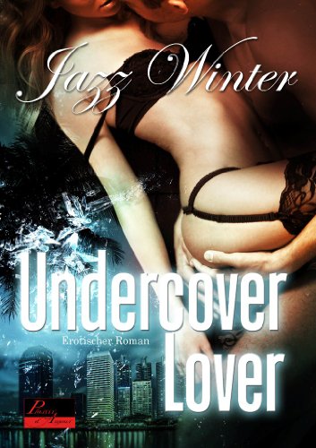 Download Undercover Lover: Erotischer Roman