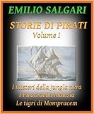 Image de Storie di Pirati, volume I: I misteri della jungla nera