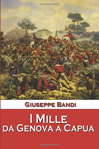 I Mille da Genova a Capua