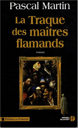 couverture de : La traque des maîtres flamands