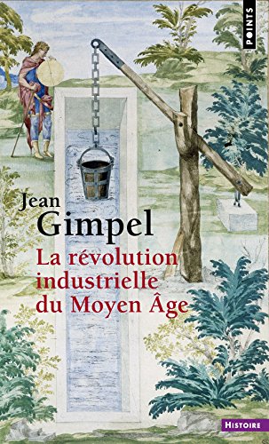 Book's Cover ofLa révolution industrielle du Moyen Âge