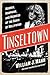 Tinseltown: Murder, Morphine, and Madness at the Dawn of Hollywood by William J. Mann