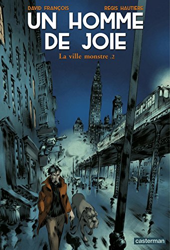 Download Un homme de joie (Tome 2) - La ville monstre Download Un homme de joie (Tome 2) - La ville monstre