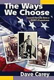 The Ways We Choose by