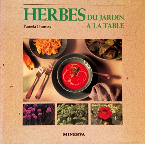 couverture de : Herbes du jardin &agrave; la table