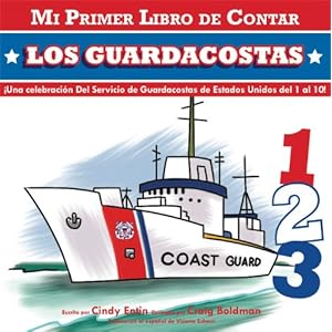 Mi Primer Libro De Contar: Los Guardacoastas (My First Counting Books (Simon & Schuster))