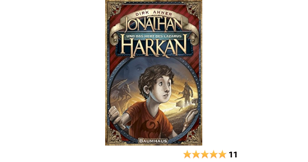 Jonathan Harkan Und Das Herz Des Lazarus Ahner Dirk Amazon De Bucher