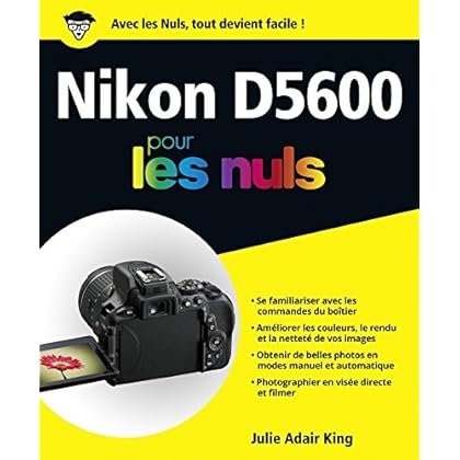 Nikon D5600 pour les Nuls grand format Nikon D5600 pour les Nuls grand format