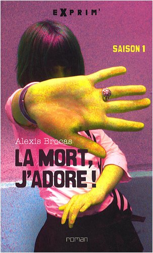 couverture de : La Mort j'adore !
