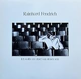 Ich wollte nie einer von denen sein (1980) / Vinyl record [Vinyl-LP] - Rainhard Fendrich