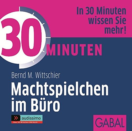 30 Minuten Machtspielchen im Büro (audissimo)