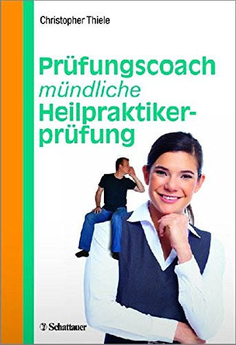 Download Prüfungscoach mündliche Heilpraktikerprüfung Download Prüfungscoach mündliche Heilpraktikerprüfung