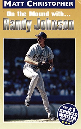 Randy Johnson: On the Mound With... (Matt Christopher Sports Bio Bookshelf) (English Edition)