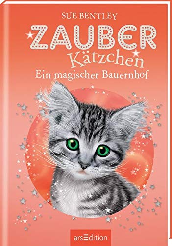 Preisvergleich Produktbild Zauberkätzchen – Ein magischer Bauernhof