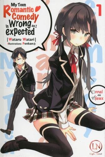 My Teen Romantic Comedy — Tome 1