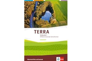 TERRA Erdkunde 1. Differenzierende Ausgabe Rheinland-Pfalz, Saarland: Arbeitsheft Klasse 5/6 (TERRA Erdkunde. Differenzierende Ausgabe für Rheinland-Pfalz und Saarland ab 2015)