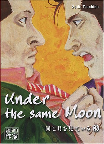 Under The Same Moon — Tome 3
