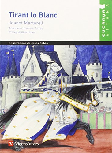 Tirant Lo BlancCucanya Aitana (Collecció Cucanya Aitana)