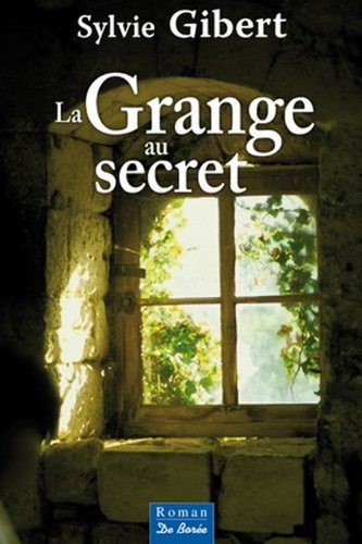 couverture de : La grange au secret