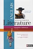 Discovering literature anglais premières/terminales série L : Programme 2011