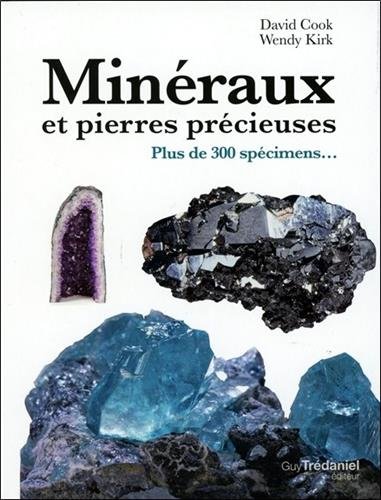 Minéraux et pierres précieuses : Plus de 300 spécimens. gratuit Minéraux et pierres précieuses : Plus de 300 spécimens. gratuit