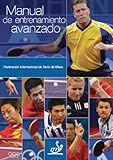 Image de Manual de Entrenamiento Avanzado (ITTF Advanced Coaching Manual nº 1)