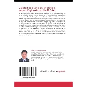 Calidad de atención en clínica odontológica de la U.N.M.S.M.: Percepción de la calidad de atención