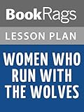 Image de Lesson Plans Women Who Run with the Wolves (English Edition)