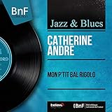 catherine andreeff bastien  Mon p\'tit bal rigolo (feat. Hubert Degex et son orchestre) [Mono Version]