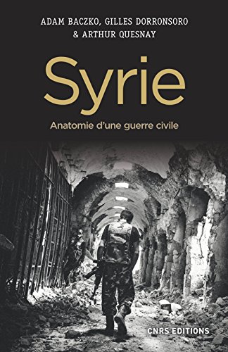 Télécharger Syrie. Anatomie d'une guerre civile PDF Ebook En Ligne Télécharger Syrie. Anatomie d'une guerre civile PDF Ebook En Ligne
