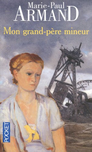 couverture de : Mon grand-p&egrave;re mineur