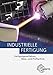 Produktbild Industrielle Fertigung: Fertigungsverfahren, Mess- und Prüftechnik