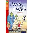 Oxford Reading Tree TreeTops Fiction: Level 13: I Wish, I Wish