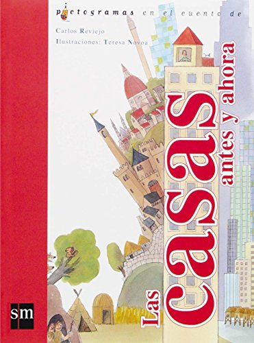 Las casas antes y ahora: 38 (Pictogramas)