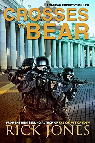 Book's Cover ofCrosses to Bear The Vatican Knights series Book 6 English Edition