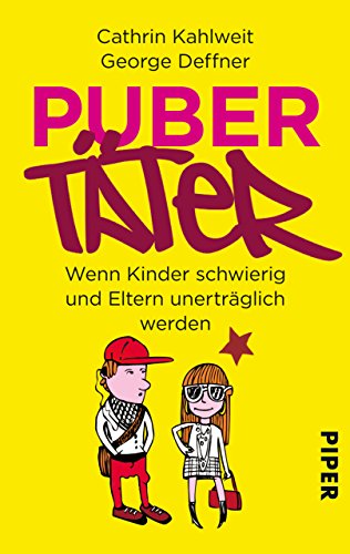 Download Pubertäter: Wenn Kinder schwierig und Eltern unerträglich werden Download Pubertäter: Wenn Kinder schwierig und Eltern unerträglich werden