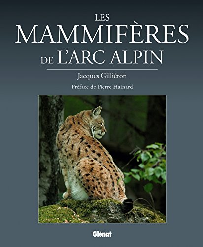 Download Les mammifères de l'arc alpin Download Les mammifères de l'arc alpin