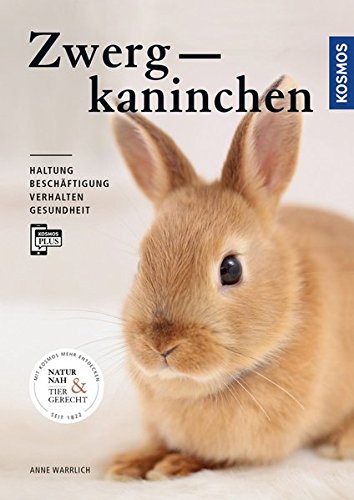 Preisvergleich Produktbild Zwergkaninchen: Haltung, Beschäftigung, Verhalten, Gesundheit