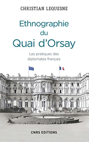 Download Ethnographie du Quai d'Orsay