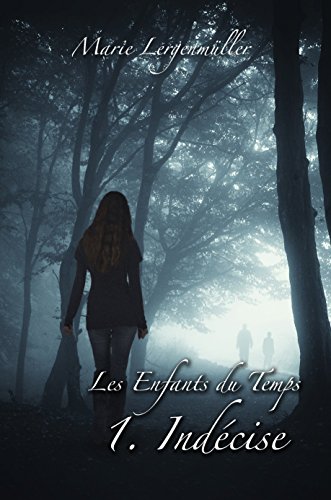 ⤂Télécharger⤃ Les Enfants du Temps - Tome 1 : Indécise Gratuit