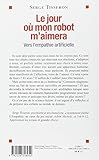 Image de Le jour où mon robot m'aimera - Vers l'empathie artificielle