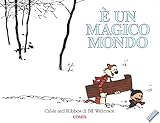 Image de È un magico mondo. Calvin and Hobbes